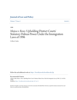 Mojica V. Reno: Upholding District Courts' Statutory Habeas Power Under the Immigration Laws of 1996 Colleen Caden