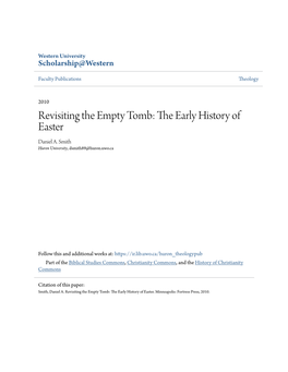 Revisiting the Empty Tomb: the Ae Rly History of Easter Daniel A