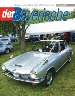 Magazine of the National Capital Chapter BMW Car Club of America July/August 2016 Original BMWW Ppartsarts & Aaccessoriesccessories