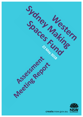 WESTERN SYDNEY MAKING SPACES Closing Date: Friday, 27 April 2018 Panel Meeting Date: Tuesday 22 May 2018