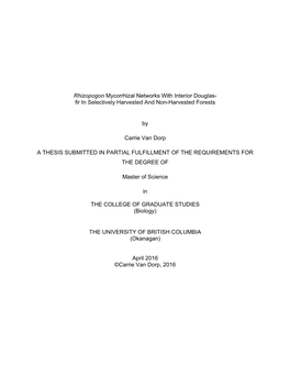 Rhizopogon Mycorrhizal Networks with Interior Douglas- Fir in Selectively Harvested and Non-Harvested Forests