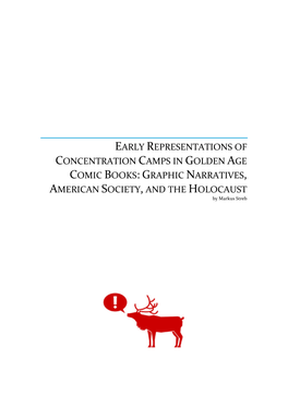 EARLY REPRESENTATIONS of CONCENTRATION CAMPS in GOLDEN AGE COMIC BOOKS: GRAPHIC NARRATIVES, AMERICAN SOCIETY, and the HOLOCAUST by Markus Streb