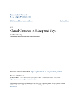 Clerical Characters in Shakespeare's Plays. Don Robert Swadley Louisiana State University and Agricultural & Mechanical College