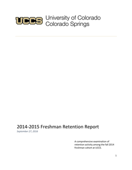 2014-2015 Freshman Retention Report September 27, 2016