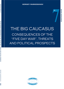 The Big Caucasus. Consequences of the 