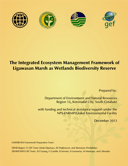 The Integrated Ecosystem Management Framework of Ligawasan Marsh As Wetlands Biodiversity Reserve