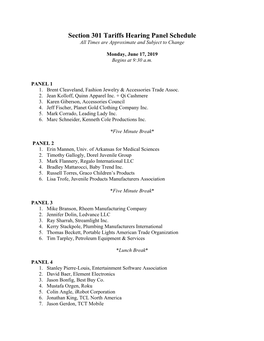 Section 301 Tariffs Hearing Panel Schedule All Times Are Approximate and Subject to Change