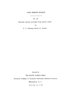ATOLL RESEARCH BULLETIN Vascular Plants Recorded from Jaluit Atoll by F. R. Fosberg and M.-H. Sachet Issued by National Academy