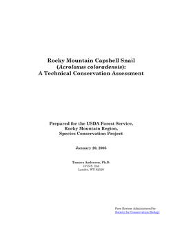 Rocky Mountain Capshell Snail (Acroloxus Coloradensis): a Technical Conservation Assessment