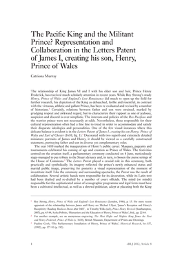 The Pacific King and the Militant Prince? Representation and Collaboration in the Letters Patent of James I, Creating His Son, Henry, Prince of Wales