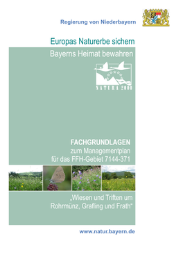 Managementplan Für Das FFH-Gebiet 7144-371 Wiesen Und Triften Um Rohrmünz, Grafling Und Frath
