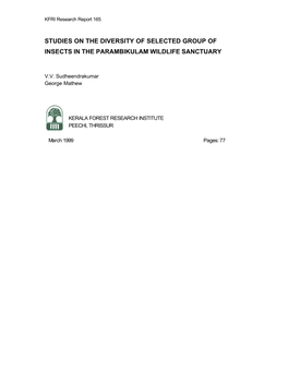 Studies on the Diversity of Selected Group of Insects in the Parambikulam Wildlife Sanctuary