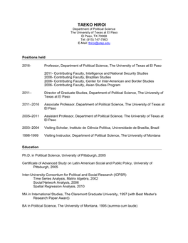 TAEKO HIROI Department of Political Science the University of Texas at El Paso El Paso, TX 79968 Tel: (915) 747-7983 E-Mail: Thiroi@Utep.Edu