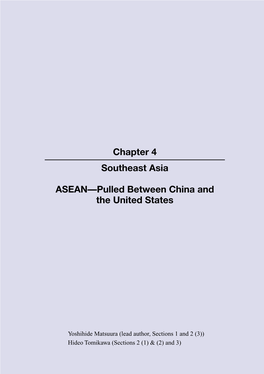 Chapter 4 Southeast Asia ASEAN—Pulled Between China and The