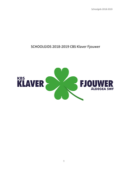 SCHOOLGIDS 2018-2019 CBS Klaver Fjouwer