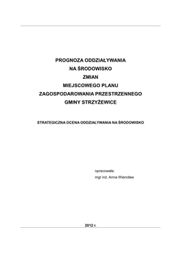 Prognoza Oddziaływania Na Środowisko Zmian Miejscowego Planu Zagospodarowania Przestrzennego Gminy Strzyżewice