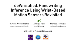 Dewristified: Handwriting Inference Using Wrist-Based Motion Sensors Revisited