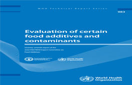 Evaluation of Certain Food Additives and Contaminants