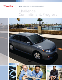 Challenge, Commitment, Progress 2008 Toyota NAER