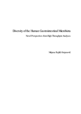 Diversity of the Human Gastrointestinal Microbiota Novel Perspectives from High Throughput Analyses