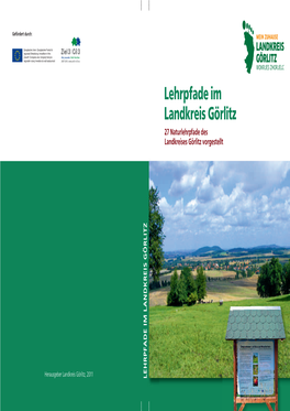 Lehrpfade Im Landkreis Görlitz 27 Naturlehrpfade Des Landkreises Görlitz Vorgestellt