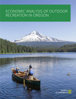 Economic Analysis of Outdoor Recreation in Oregon Executive Summary