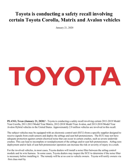Toyota Is Conducting a Safety Recall Involving Certain Toyota Corolla, Matrix and Avalon Vehicles
