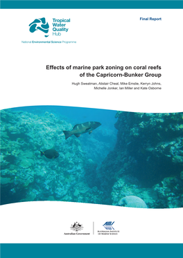 Effects of Marine Park Zoning on Coral Reefs of the Capricorn-Bunker Group