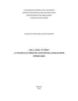 A Rua Ainda “É Nóiz”? a Construção Midiática Do Emicida Como Rapper Empresário