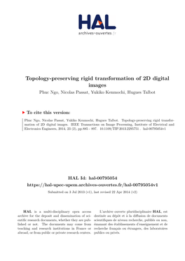 Topology-Preserving Rigid Transformation of 2D Digital Images Phuc Ngo, Nicolas Passat, Yukiko Kenmochi, Hugues Talbot