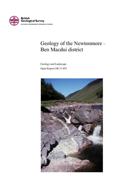 Geology of the Newtonmore-Ben Macdui District: Bedrock And