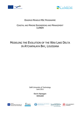 Modeling the Evolution of the Wax Lake Delta in Atchafalaya Bay, Louisiana