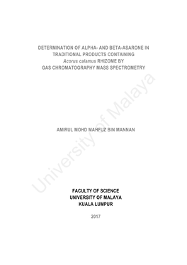 DETERMINATION of ALPHA- and BETA-ASARONE in TRADITIONAL PRODUCTS CONTAINING Acorus Calamus RHIZOME by GAS CHROMATOGRAPHY MASS SPECTROMETRY