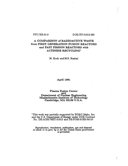 A COMPARISON of RADIOACTIVE WASTE ACTINIDE RECYCLING*