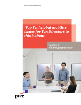 "Top Ten" Global Mobility Issues for Tax Directors to Think About