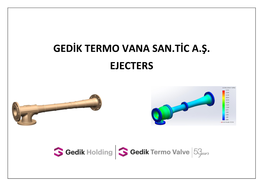 Gedik Termo Vana San.Tic A.Ş. Ejecters