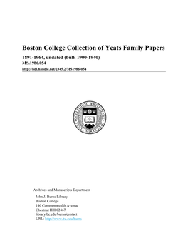 Boston College Collection of Yeats Family Papers 1891-1964, Undated (Bulk 1900-1940) MS.1986.054