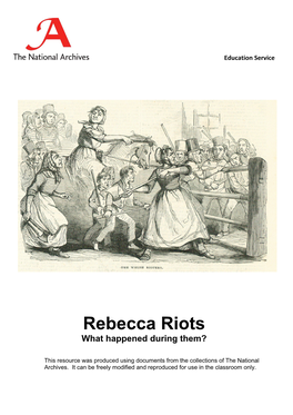 Rebecca Riots What Happened During Them?