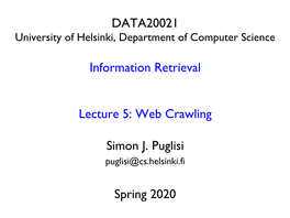 DATA20021 Information Retrieval Lecture 5: Web Crawling Simon J