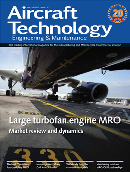 Large Turbofan Engine MRO Market Review and Dynamics