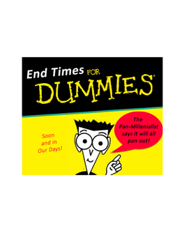 End Times for Dummies