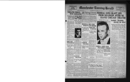 Federal Guns Blast Ufe from Dillinger After He Leaves