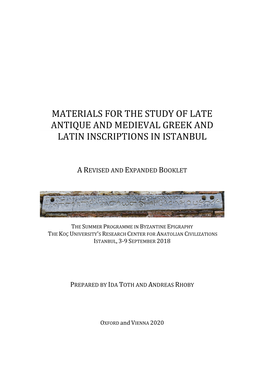 Materials for the Study of Late Antique and Medieval Greek and Latin Inscriptions in Istanbul