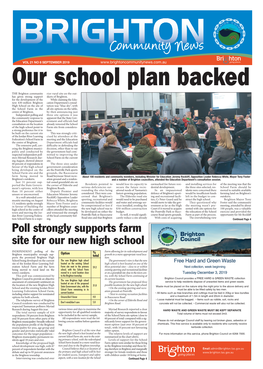 SEPTEMBER 2019 Our School Plan Backed the Brighton Community Rior Rural Site on the Out- Has Given Strong Support Skirts of Brighton
