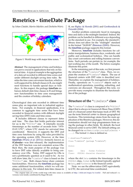 Timedate Package by Yohan Chalabi, Martin Mächler, and Diethelm Würtz R, See Ripley & Hornik(2001) and Grothendieck & Petzoldt(2004)