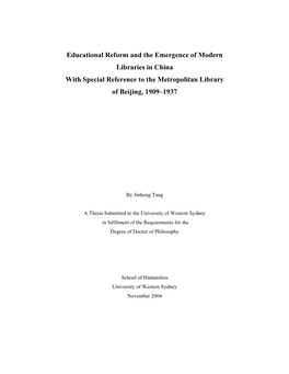 Educational Reform and the Emergence of Modern Libraries in China with Special Reference to the Metropolitan Library of Beijing, 1909Œ1937