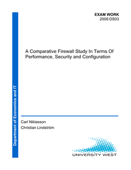 A Comparative Firewall Study in Terms of Performance, Security and Configuration T I D N a S C I M O N O C E F