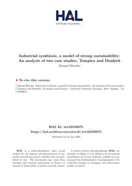 Industrial Symbiosis, a Model of Strong Sustainability: an Analysis of Two Case Studies, Tampico and Dunkirk Manuel Morales