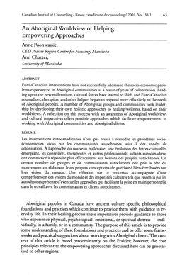 An Aboriginal Worldview of Helping: Empowering Approaches Anne Poonwassie, CED Prairie Region Centre for Focusing, Manitoba Ann Charter, University of Manitoba