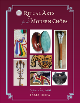 Ritual Arts for the Modern Chöpa